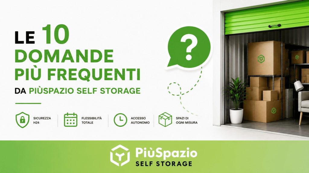 Domande più frequenti sul Self Storage